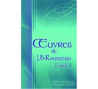 Œuvres de J.B.Rousseau: Tome 1