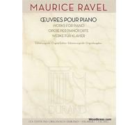 Œuvres pour Piano Édition Originale