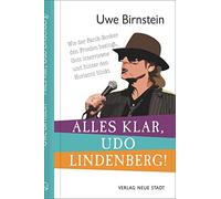 Uwe Birnstein Alles klar, Udo Lindenberg: Wie der Panik-Rock (Copertina rigida)