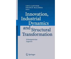Uwe Cantner Innovation, Industrial Dynamics and Structural Tr (Copertina rigida)