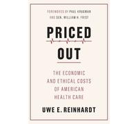 Uwe E. Reinhardt Priced Out (Tascabile)