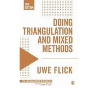 Uwe Flick Doing Triangulation and Mixed Methods (Tascabile)