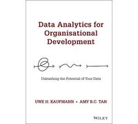 Uwe H. Kaufmann Amy B. Data Analytics for Organisational Deve (Copertina rigida)