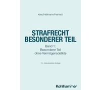 Uwe Hellmann Manfred Heinrich Volker Krey Strafrecht Besonderer Teil (Tascabile)