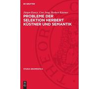 Uwe Jung Jürgen Kunze H Probleme Der Selektion Herbert Küstne (Copertina rigida)