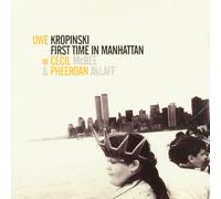 Uwe Kropinski - First Time in Manhattan