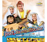 Uwe Lal - Josef, du schaffst das: Musik Album auf CD
