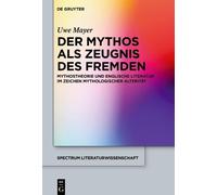 Uwe Mayer Der Mythos als Zeugnis des Fremden (Copertina rigida)