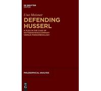 Uwe Meixner Defending Husserl (Copertina rigida)