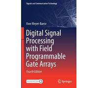 Uwe Meyer-Baese Digital Signal Processing with Field Programm (Copertina rigida)