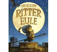 Uwe-Michael Gut Die kleine Rittereule: Ein bezauberndes Bilde (Copertina rigida)