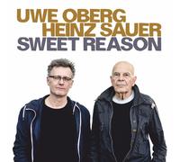 Uwe Oberg & Heinz Sauer Sweet Reason (CD) Album