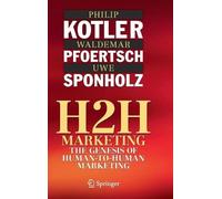 Uwe Sponholz Philip Kotler Waldemar Pfoertsch H2H Marketing (Copertina rigida)
