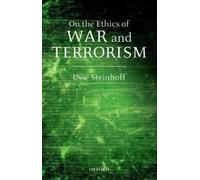 Uwe Steinhoff On the Ethics of War and Terrorism (Copertina rigida)