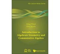 Uwe Storch Dili Introduction To Algebraic Geometry And Commut (Copertina rigida)