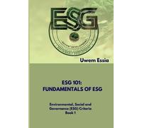 Uwem Essia Fundamentals of Esg (Esg 101) (Tascabile)
