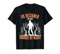 UX Designer by Day Zombie by Night Divertente Halloween Creepy Maglietta