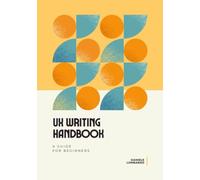 UX Writing Handbook: A Guide for Beginners