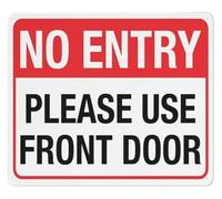 UYCUODLUY No Entry Enter Through Front Door Sign 12x8 Inch