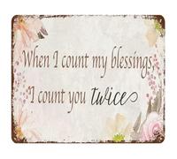 UYCUODLUY When I Count My Blessings I Count You Twice Metal Sign Rustic Wall Decor with Quote Vintage Tin Art for Patio Garden or House 8 X 12 inch