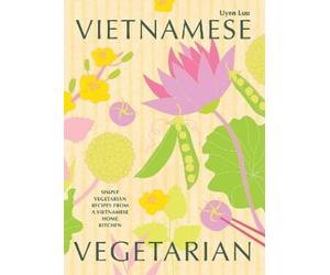 Uyen Luu Vietnamese Vegetarian (Copertina rigida)