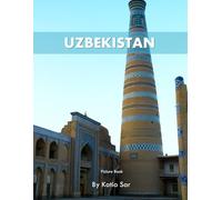 Uzbekistan: A Perfect Coffee Table Picture Book - Travel and Tourism lovers.