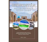 UZBEKISTÁN GUÍAS DE VIAJE 2025-2026