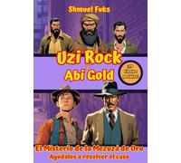 Uzi Rock y Abi Gold: El Misterio de la Mezuzá de Oro
