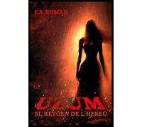 UZUM, EL MIGDIA [EDICIÓ ESPECIAL IL.LUSTRADA A TOT COLOR]: EL RETORN DE L'HEREU [FANTASIA ÈPICA JUVENIL I AVENTURES]