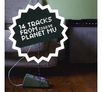 V/A - 14 Tracks From Planet Mu