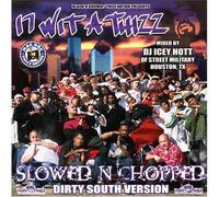 V/A - 17 Wit A Thizz-Slowed N Chopped-Dirty South Versio