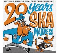 V/A - 20 YEARS SKA MADNESS
