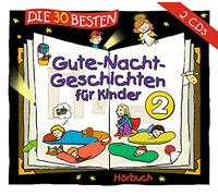 Jodie Ahlborn Die 30 besten Gute-Nacht-Geschichten für Kinder 2 (CD)