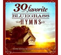 Jim Hendricks – 30 Favorite Bluegrass Hymns: Instrumental Bluegrass Gospel Fa – 2 CD