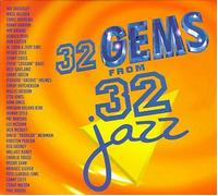 V/A - 32 GEMS FROM 32 JAZZ