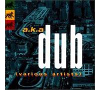 V/A - A.K.A. Dub