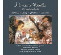 V/A - A LA COUR DE VERSAILLES L