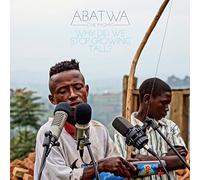 V/A - Abatwa (The Pygmy): Why Did We Stop Growing Tall?