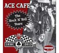 V/A - Ace Cafe: The Rock N Roll Years