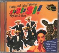 V/A - Ai! Si! Si! Mambo & Latin Flavoured Rhythm & Blues