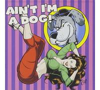 V/A - Ain't I'm A Dog-25 More Rockabilly