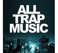 V/A - All Trap Music