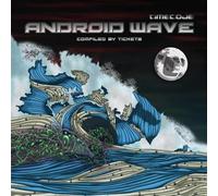 V/A - Android Wave Compiled By Tickets
