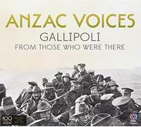 V/A - Anzac Voices: Gallipoli From Those Who Were There (2 CD)