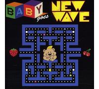 V/A - Baby Goes New Wave