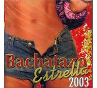 V/A - Bachatazo Estrella 2003