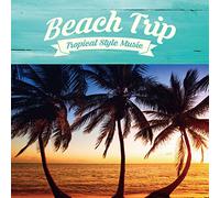 V/A - BEACH TRIP -TROPICAL..