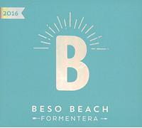 Various Artists Beso Beach Formentera 2016 (CD) Album