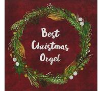 V/A - BEST CHRISTMAS ORGEL