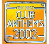 V/A - BEST CLUB ANTHEMS 2002